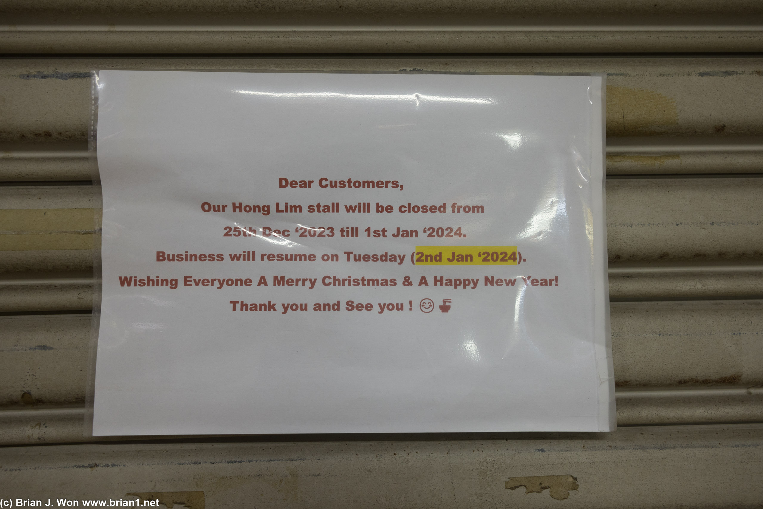 Tai Wah Pork Noodle's stall here is closed for the holidays. ;_;